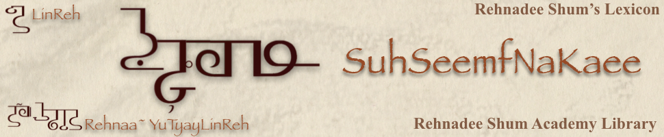 Creation is SuhSeemfNaKaee in Rehnadee Shum
